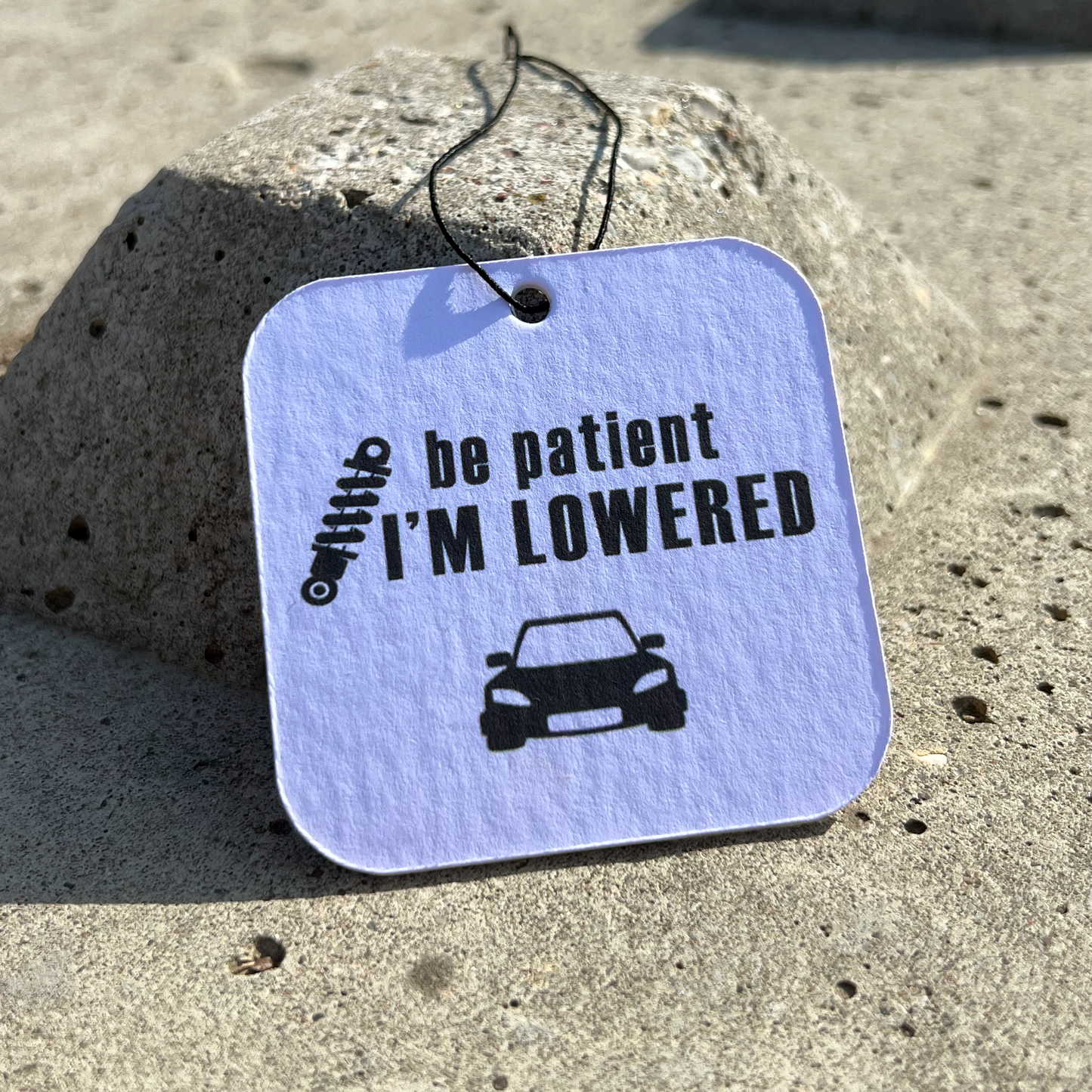 Car Air Freshener "Be Patient"