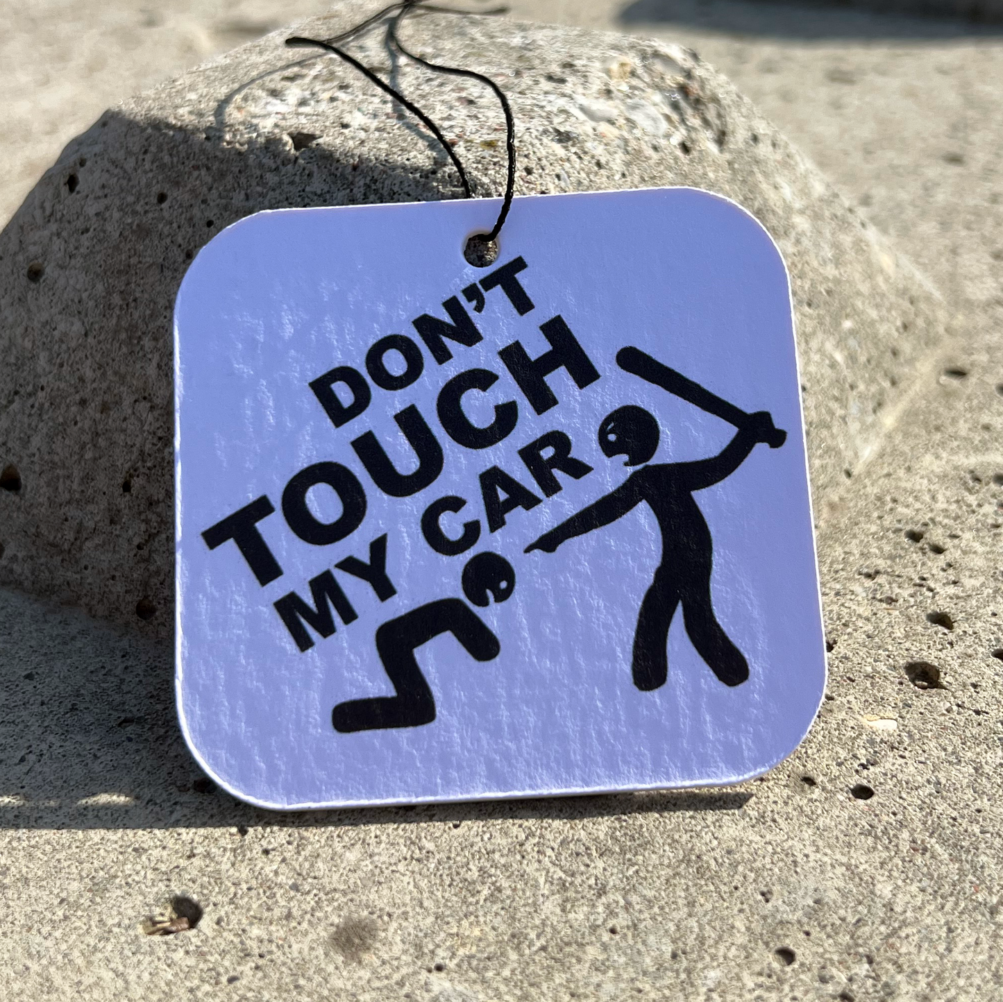 Car Air Freshener "Don't touch my car"